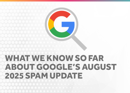 Google Spam Update August 2025